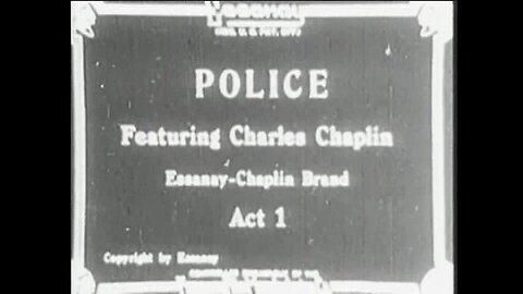 Charlie Chaplin - Police (1915)