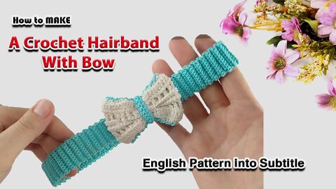 How to Make A Crochet Headband With A Bow