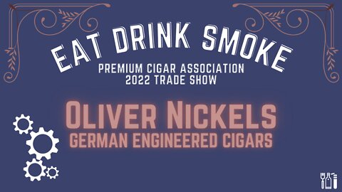 German Engineered Cigars - Oliver Nickels of Cigar Engineers