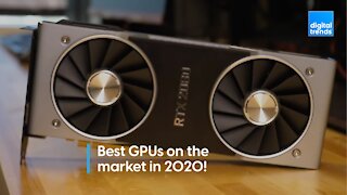 Best GPUs on the market in 2020!