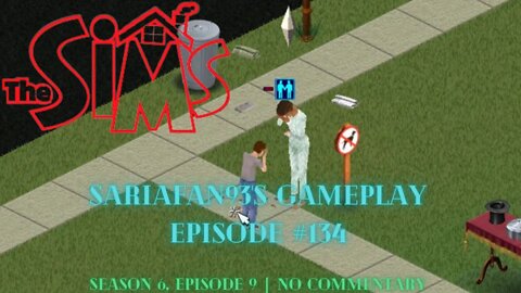 Sims 1 - SariaFan93's Gameplay (Ep. 134 | S6:E9 | No Commentary)