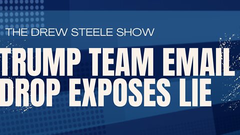 Trump Team Email Drop Exposes Lie