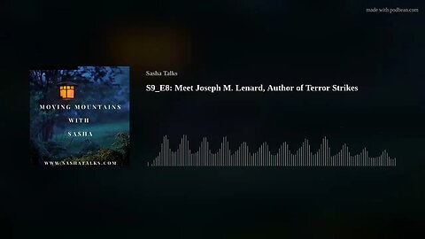 Moving Mountains with Sasha - Joseph M Lenard (Author of Terror Strikes)