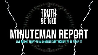 Minuteman Report Ep. 100 - Top 3 Recap
