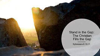 Stand in the Gap: The Christian Fills the Gap