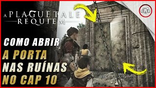 A Plague Tale: Requiem, Como abrir a porta nas ruínas no Cap 10 | Super dica