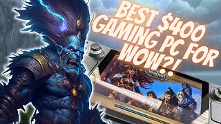 Can you use the Steam Deck as a World of Warcraft Gaming PC?