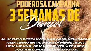 9° dia da campanha dos 21dias de Daniel