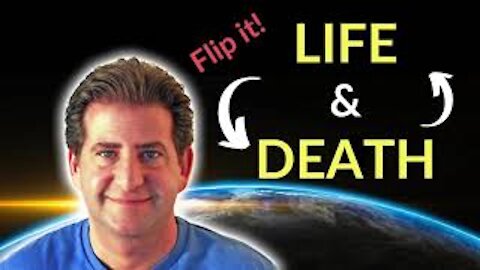 Life and Death | Do We Have It Reversed? (A Spiritual Perspective)