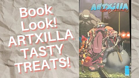 Book Look! ARTXILLA Tasty Treats art book!