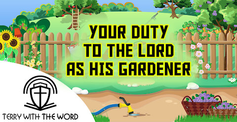 The Lord's Gardener