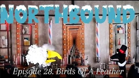 Northbound: Ep. 28 Birds of a feather