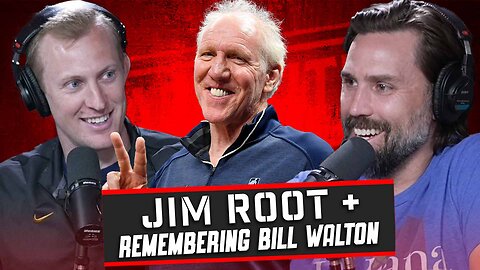 Mark Titus & Jim Root Breakdown NBA Draft Decisions + Remembering Bill Walton