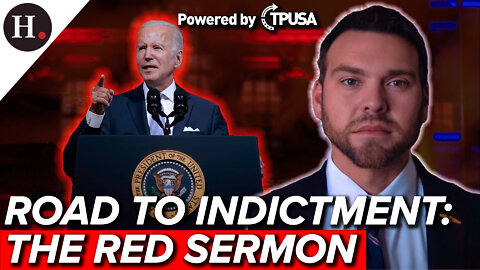 Sept 2, 2022 - Road To Indictment: The Red Sermon