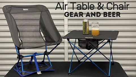 Sierra Madre Air Chair and Table review (Gear and Beer)