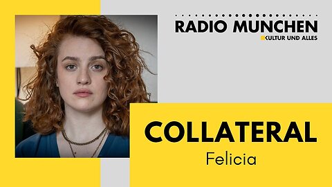 Collateral - Felicia@Radio München🙈🐑🐑🐑 COV ID1984