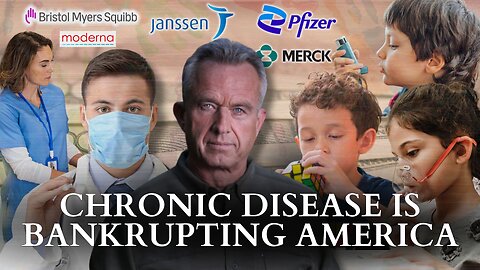 RFK Jr.: Chronic Disease Is Bankrupting America