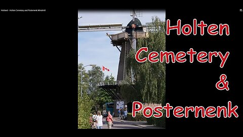 Holland - Holten Cemetery and Posternenk Windmill