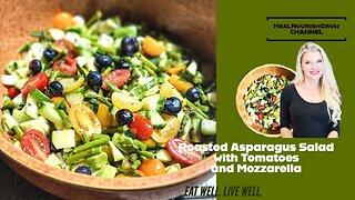 Roasted Asparagus Salad with Tomatoes and Mozzarella