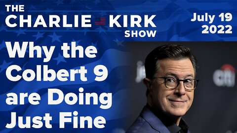 Why the Colbert 9 are Doing Just Fine + Sen. Marsha Blackburn and Blake Masters