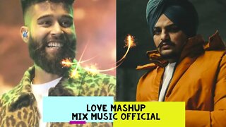 Love mashup ft Sidhu Moose Wala, Shubh & AP Dhillon | MIX MUSIC OFFICIAL