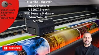 Cyber News: Teltonika Takeover, macOS Attacks, US DOT Breach, MSSQL Malware, VirusTotal AI & China