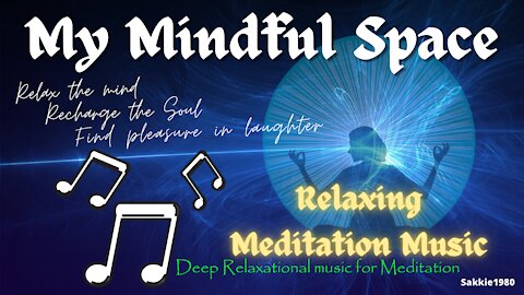 Meditation Music, Deep Relaxational music for Meditation