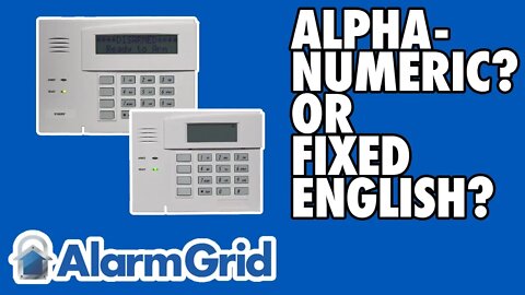 Alphanumeric, Fixed English or Touchscreen Keypad?