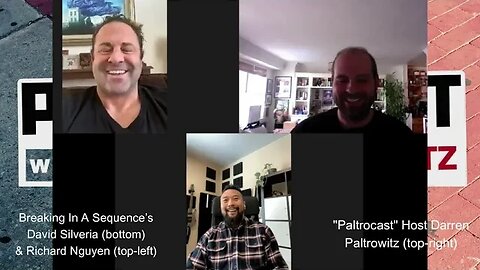 Breaking In A Sequence's David Silveria & Richard Nguyen interview with Darren Paltrowitz