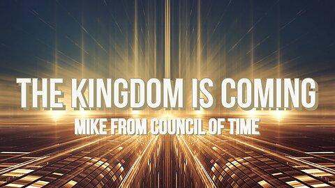 Mike From COT - The Kingdom Is Coming 11/12/23