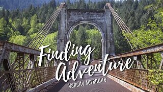 OLD bridge and HELPING a Broken down Truck | VANCITY ADVENTURE