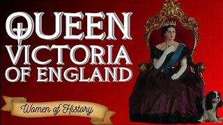 Queen Victoria of England - The Moral Leader of the Victorian Era