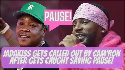Cam'ron Calls Out Jadakiss for Playing The Pause Game!