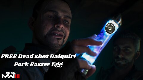 Modern Warfare III Zombies FREE Dead shot Daiquiri Perk Easter Egg