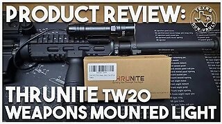 Product Review: Thrunite TW20 Weapons Mounted Light