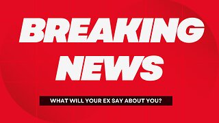 Exclusive: What Would your Ex Say About You? l Episode 30 l You Heard What I Said Podcast