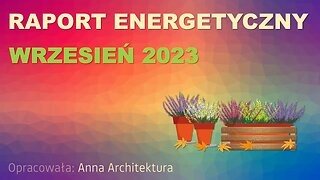 RAPORT ENERGETYCZNY - wrzesień 2023 - Anna Architektura