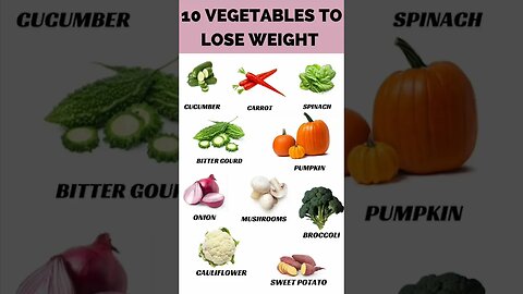 10 Vegetables to Lose Weight