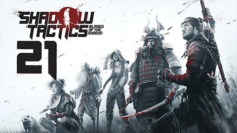 Shadow Tactics Blades of the Shogun 021 Matsuyama City 1/2