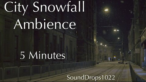 5-Minute Snow Ambience in the City - Urban Winter Bliss