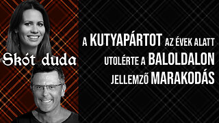 A Kutyapártot az évek alatt utolérte a baloldalon jellemző marakodás | Skót duda