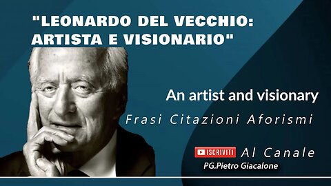 "Leonardo del Vecchio: Artista e Visionario" #LeonardoDelVecchio #Luxottica #occhiali