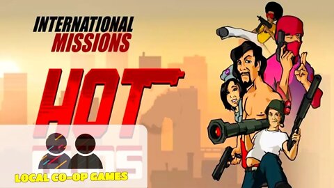 Hot Guns International Missions - How to Play Local Coop (Gameplay)