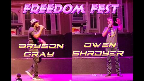 Freedom Fest with Owen Shroyer & Bryson Gray By Liberty Broadcast