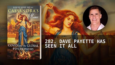 282. DAVE PAYETTE HAS SEEN IT ALL