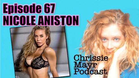 CMP 067 - Nicole Aniston - Fleshlights, AVN, Veganism, Fitness, Cannabis, Sugar Taco & more!