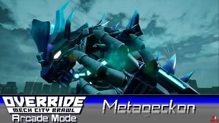 [RLS] Override: Mech City Brawl - Arcade Mode: Metageckon