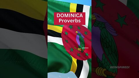 DOMINICA | Proverbs | Dominican |