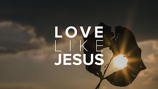 Spiritual Growth Because of Christ's Love