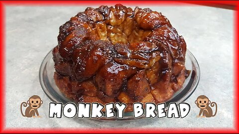 Monkey Bread 🐵